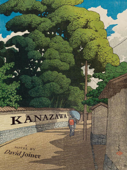 Title details for Kanazawa by David Joiner - Available